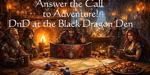  Dungeons & Dragons One-Shot at the Black Dragon Den!