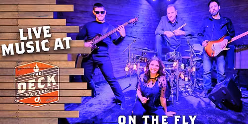 ON THE FLY LIVE @ THE DECK