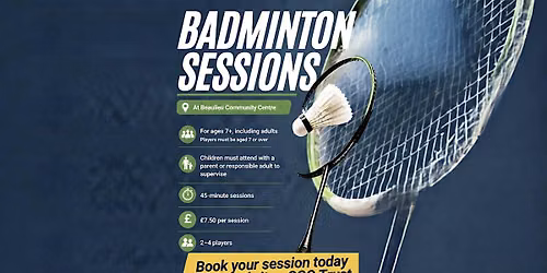 Badminton Sessions  - School Holidays
