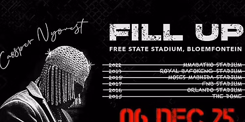 Cassper Nyovest Fill Up: Free State Stadium, Bloemfontein