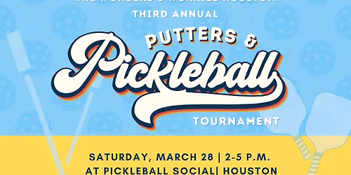 2026 Houston Putters & Pickleball Tournament