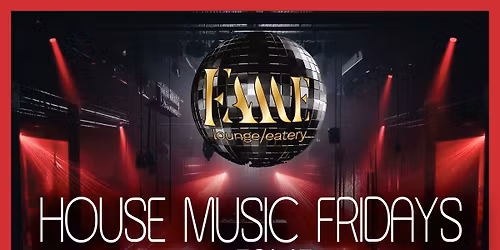 House Music Fridays