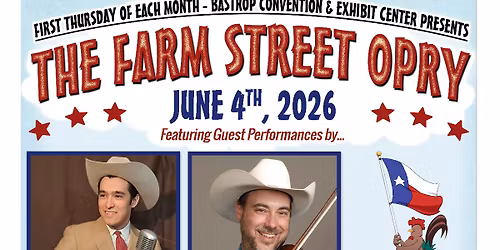 Bastrop Farm Street Opry - June