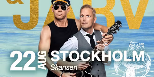 Bj\u00f6rn Rosenstr\u00f6m + Thomas J\u00e4rvheden | 22 aug | Skansen - Stockholm 