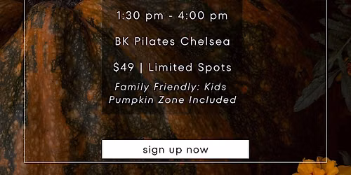 Pumpkin Spice & Everything Nice | Reformer Pilates + Flower Bar