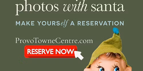 Photos With Santa at Provo Towne Centre
