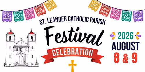 St. Leander Festival Celebration — St Leander Catholic Parish
