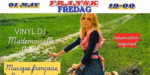 French Friday aka Fransk Fredag is Back! \ud83c\udde8\ud83c\uddf5