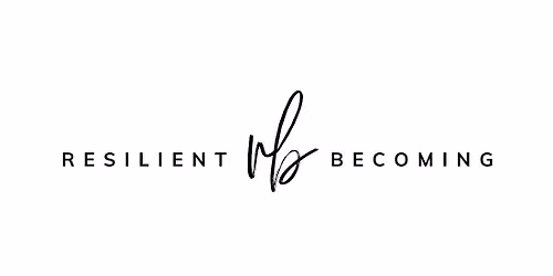 Resilient Becoming Monthly Gathering