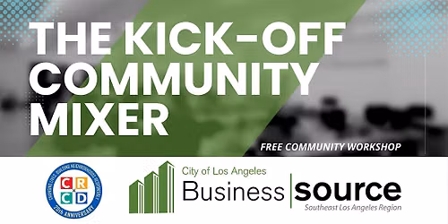 The Kick-Off Community Mixer: Southeast LA BSC