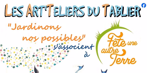 Les Art'Teliers chez F\u00eate une Autre Terre