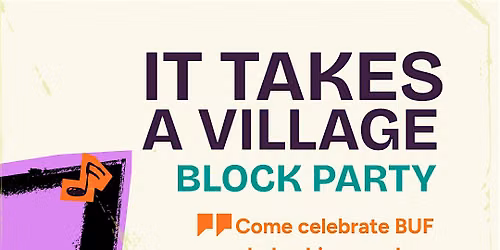 Black United Fund Scholarship Award Block Party - It Takes A Village