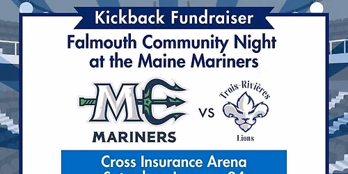Trois-Rivieres Lions at Maine Mariners at Cross Insurance Arena