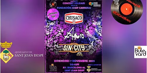 CONCIERTO BEN\u00c9FICO CON: CHUSACO-AMARO-SIN CITY