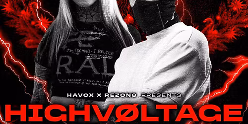 Rezon8 x Havox Presents: 5VRGN & HIGH V\u00d8LTAGE