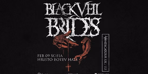 BLACK VEIL BRIDES - 09.02.2027 - SOFIA, HRISTO BOTEV HALL