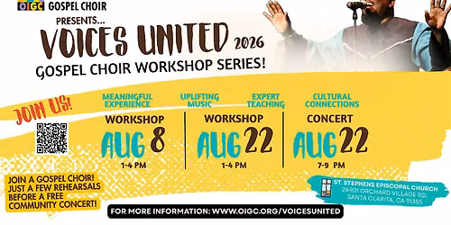 Voices United-Gospel Music WORKSHOP Series & Concert - ONE TICKET 8\/8, 8\/22