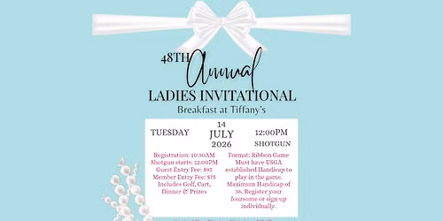 48th Annual Ladies Invitational - Breakfast at Tiffany's