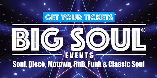 BIG SOUL Events - Sunday 6th September 2026