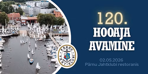 P\u00e4rnu Jahtklubi 120. hooaja avamine