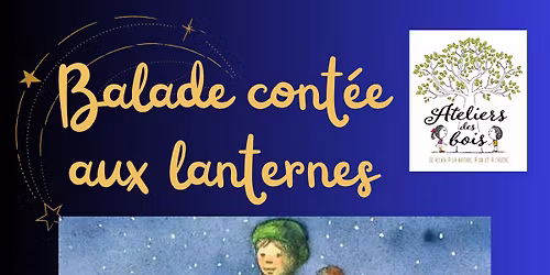 Balade cont\u00e9e aux lanternes
