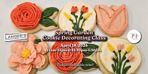 Spring Garden Cookie Decorating Class