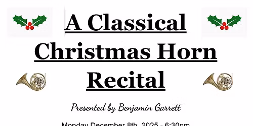 A Classical Christmas Horn Recital