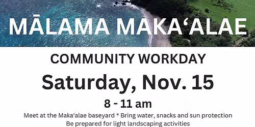 M\u0101lama Maka'alae Workday