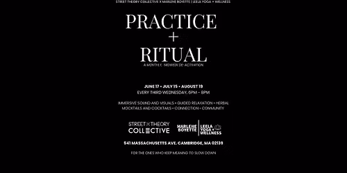 Practice + Ritual