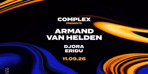 Complex presents Armand van Helden