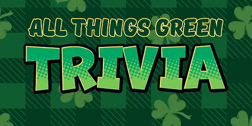All Things GREEN Trivia | Revel & Roll West 