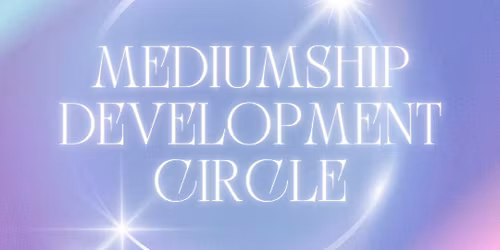 Mediumship Development Circle