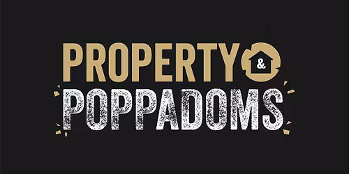 Property & Poppadoms - Edinburgh