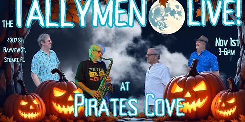 Tallymen at Pirates Cove
