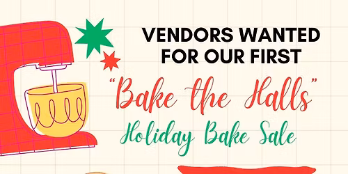 Bake The Halls Holiday Bake Sale 