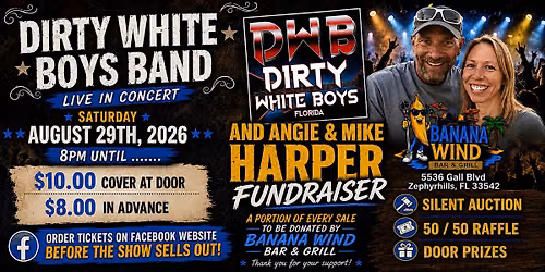 Banana Wind Bar & Grill & Dirty White Boys Live Benefit Show