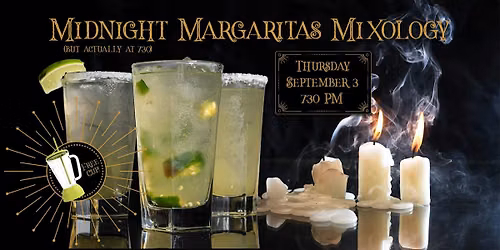 Midnight* Margaritas Mixology Tasting - Wylie