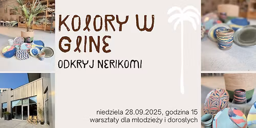 Kolory w glinie - odkryj NERIKOMI