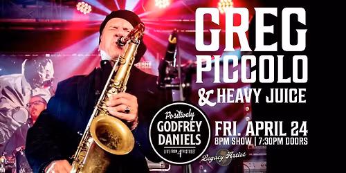 Greg Piccolo & Heavy Juice \u2013 Roots-Driven Jazz, R&B, and Rock \u2019n\u2019 Roll From a Master Saxophonist