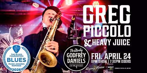 Greg Piccolo & Heavy Juice \u2013 Roots-Driven Jazz, R&B, and Rock \u2019n\u2019 Roll From a Master Saxophonist