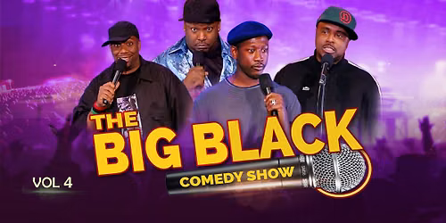 Big Black Comedy Show