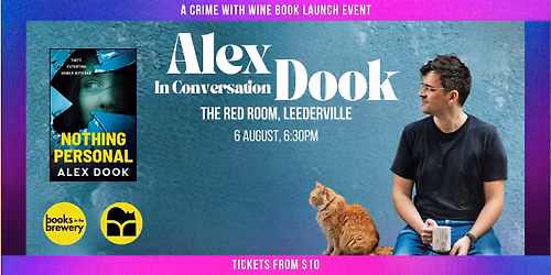 Nothing Personal: Alex Dook in conversation with David Whish-Wilson