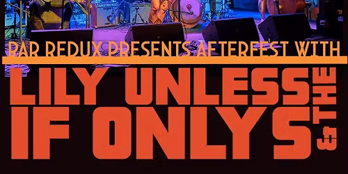 Lily Unless & The If Onlys
