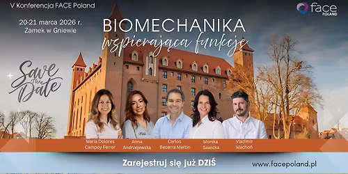 V Konferencja FACE Poland Biomechanika wpieraj\u0105ca funkcj\u0119