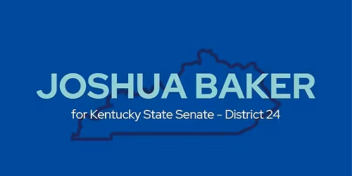 Launch Party - Baker for KY State Senate District 24