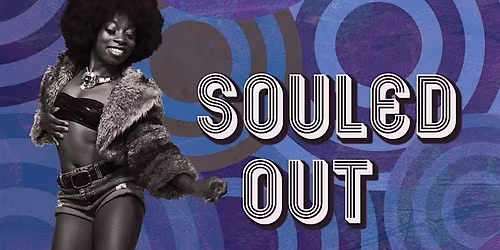 SOULed OUT at The Trestle Inn