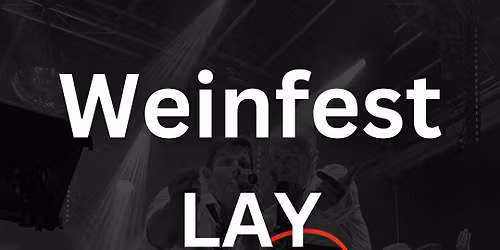 Weinfest Lay 2026