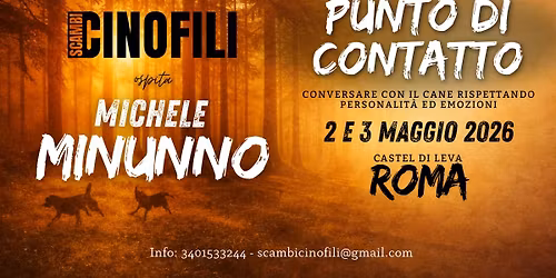 Punto di Contatto - Michele Minunno - 2 e 3 Maggio 2026 - Roma
