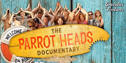 The Parrot Heads Documentary at Burns Court Cinema