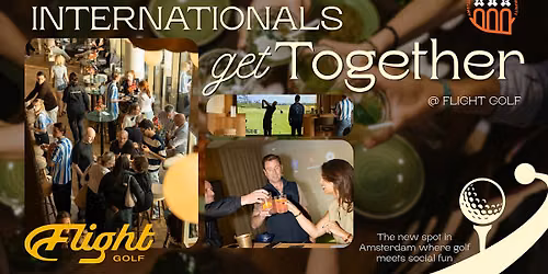 Internationals get together @Flight Golf